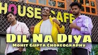 Dil Na Diya | Krrish | Dance Cover | Mohit Gupta Choreography | Ft. Vidit & Abhishek