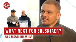 What Next For Solskjaer? Wes Brown on Man Utd vs PSG