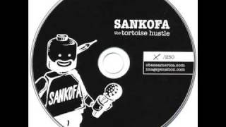 Sankofa - The Bottom Line ( The Tortoise Hustle )