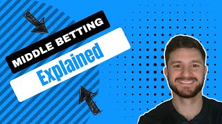 What is a Middle in Sports Betting? | Sports Betting 101 | Sports Betting for Beginners | A Tutorial