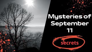 Uncovering the Hidden Truths: The Secrets and Mysteries of September 11