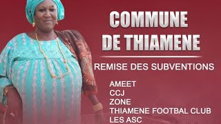 🛑 Remise des subventions aux ASC, THIAMÈNE FOOTBALL CLUB,AMEET,CCJ...