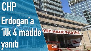 CHP'den Erdoğan'a: CHP, anayasanın ilk dört maddesi konusunda nettir; bu maddeler değiştirilemez