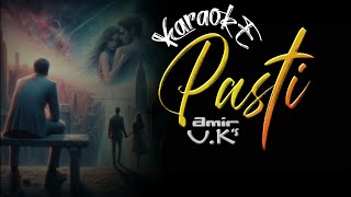 KARAOKE Pasti - Amir U.K's (Original Music) || @bagas_kreasitanpabatas