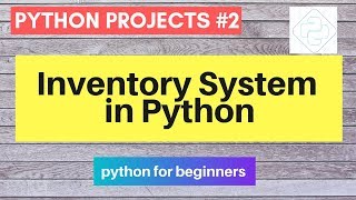 Python Projects #2: Inventory System in Python