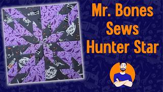 Starting A Hunter Start Mr Bones Quilt
