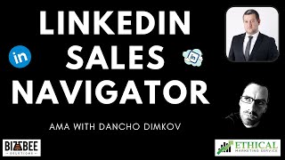 #80 - Linkedin Sales Navigator AMA With Dancho Dimkov