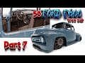 Final Assembly & Reveal • 56 Ford F600 