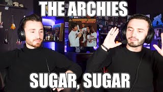 THE ARCHIES - SUGAR, SUGAR (1969) | FIRST TIME REACTION