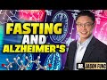 Intermittent Fasting Benefits Alzheimers | Jason Fung