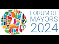 4th Session, Forum of Mayors 2024 