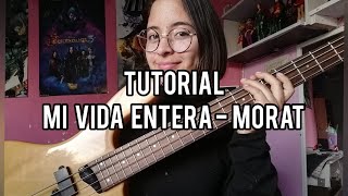 Tutorial en bajo Mi vida entera - Morat