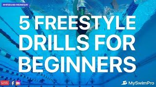 5 Freestyle Drills For Beginner Swimmers
