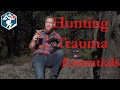 Trauma Kit Essentials for Hunting Season