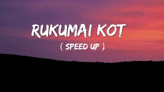 Rukum mai kota romantic song (speed up)