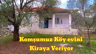 BULUNDUĞUMUZ KÖYDE KİRALIK GENİŞ ARAZİLİ TAM MÜSTAKİL KÖY EVİ / KÖYEVİ TURU