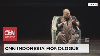 CNN Indonesia Monologue