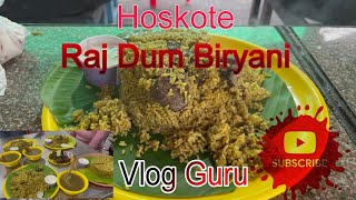 Hoskote Raj Dum Biriyani | mini vlog | #bengaluru