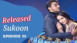 Sukoon|Sukoon Episode-01|Drama Review |Ahsan Khan|Sana Javed||New Pakistani Drama|Love story