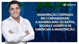 Implantação da Manutenção Centrada em Confiabilidade com base na Norma IEC 60 300 3 11