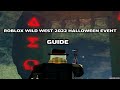 Roblox Wild West 2022 Halloween Guide