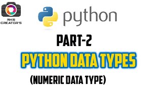 Python Numeric Data Types in tamil || Data Types in Python|| RKS CREATORS ||Python Tutorial in tamil