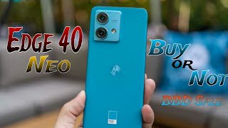 moto edge 40 neo! buy or not BBD Sale ! full review ! camera test!