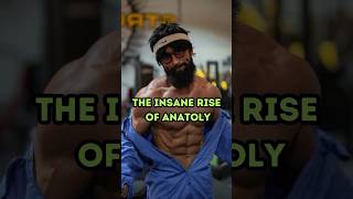 The Unstoppable Rise of Anatoly #shorts #bodybuilding #fitness