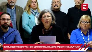 Hekimler iş bırakıyor: “Aile Hekimliği Yönetmeliği bardağı taşıran son damla oldu”