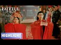 Highlight | Beiyue and Ziqing got married! Baili and Ziqing became enemies? | Fateful Love | EP27-32