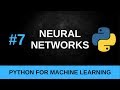 Python Machine Learning Tutorial #7 - Neural Networks