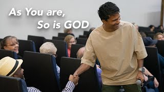 As YOU are, So is God - Kirby De Lanerolle