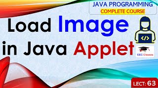 L63: Load Image in Java Applet | Java Tutorial | Java Programming Lectures in Hindi