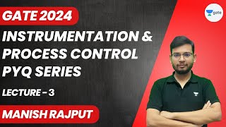 L3 | Instrumentation and Process Control | PYQ Series | GATE 2024 | Manish Rajput