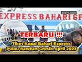 HARGA TIKET KAPAL BAHARI EXPRESS PULAU BAWEAN   GRESIK APRIL 2023