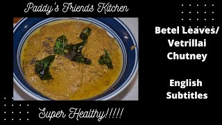 Vetrilai Thogayal | Betel Leaves Chutney | Paan Leaves Chutney | English subs | Healthy