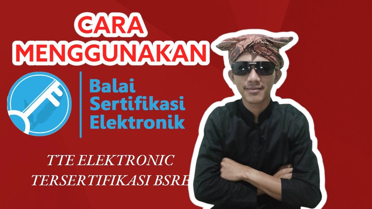 Cara Memasang Tanda Tangan Elektronik Tersertifikasi BsRe - YouTube