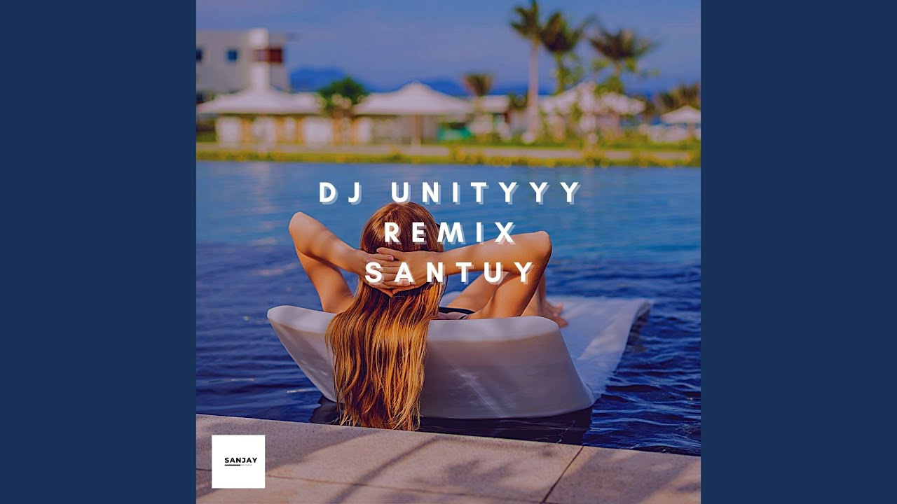 Dj Unityyy Remix Santuy Youtube Music