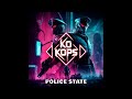 ko kops police state