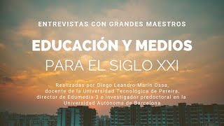 Educación y medios para el siglo XXI, con Teun Van Dijk