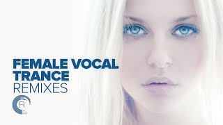 FEMALE VOCAL TRANCE REMIXES [FULL ALBUM]