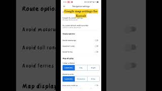 Kuwait driver Google map settings #kuwait #map #google #kuwaitdriver #settings