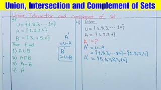 Union intersection and complement of sets.
