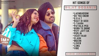 Best Of Diljit Dosanjh || New All Punjabi Jukebox 2021 || Hits Of Diljit Dosanjh Songs || Non - Stop