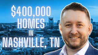 What does $400k Buy in Nashville TN 2022? | Living in Nashville TN | Nashville Tennessee Real Estate