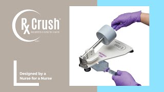 RxCrush Pill Crushing System - How To