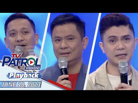 TV Patrol Weekend Playback June 18, 2023