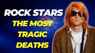 The Most Untimely Rockstar Deaths | Greatest Musicians Who Died | Rock Stars Who Died Young