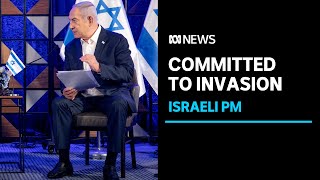 Benjamin Netanyahu vows to invade Rafah 'with or without' hostage release deal | ABC News