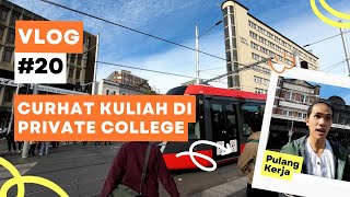 Curhat Kuliah di Private College Sydney | Tugas Numpuk dan Mau Transfer ke University